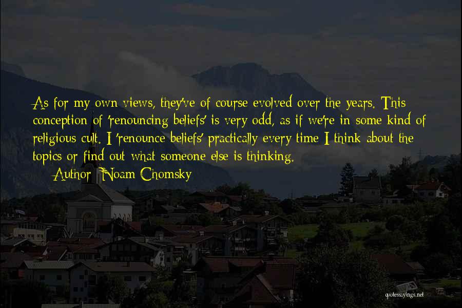 Think Practically Quotes By Noam Chomsky