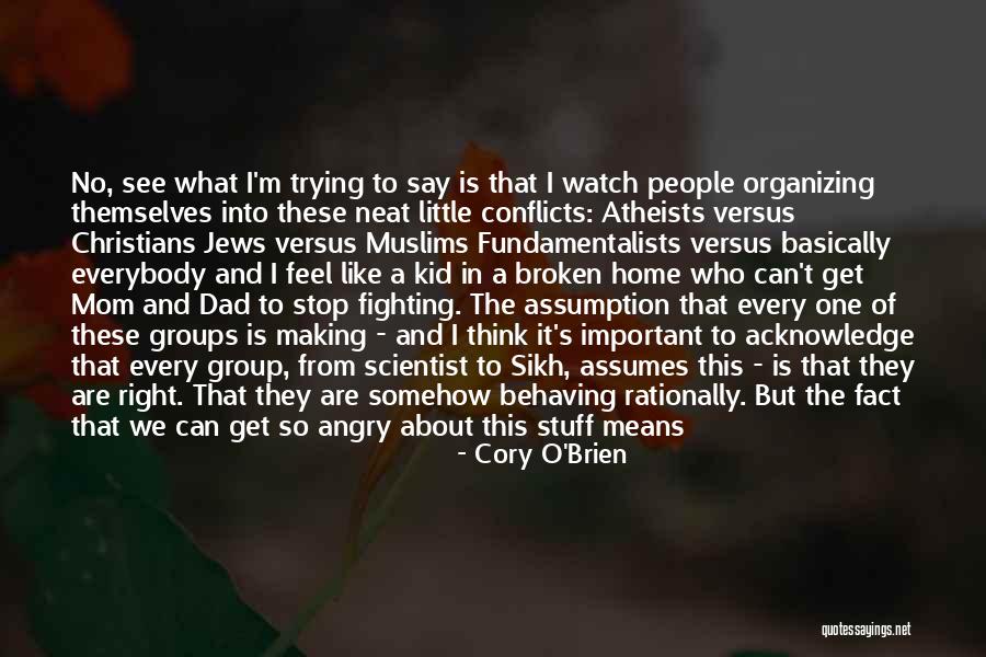 Think Rationally Quotes By Cory O'Brien Think Rationally Quotes By Cory O'Brien