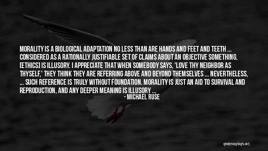 Think Rationally Quotes By Michael Ruse