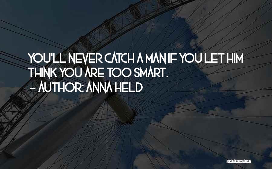 Think Smart Quotes By Anna Held