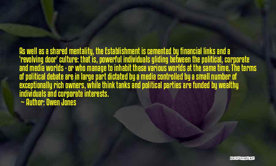 Think Tanks Quotes By Owen Jones