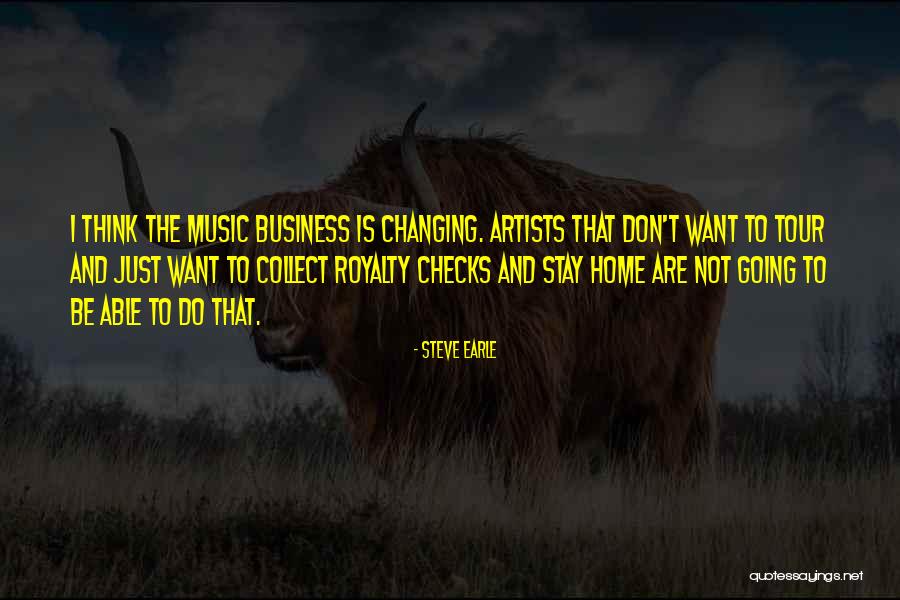Think That Checks Quotes By Steve Earle Think That Checks Quotes By Steve Earle