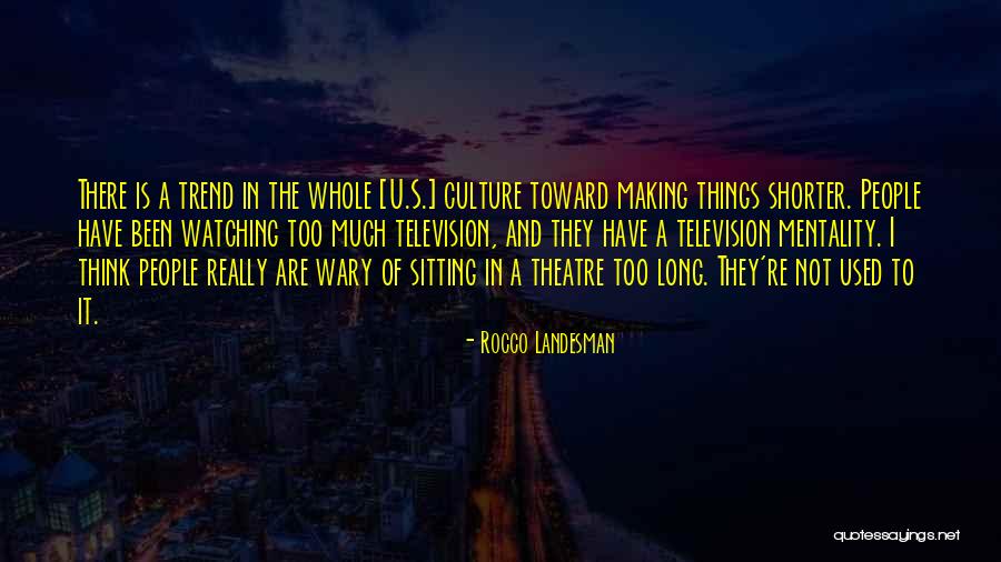 Think Theatre Quotes By Rocco Landesman Think Theatre Quotes By Rocco Landesman