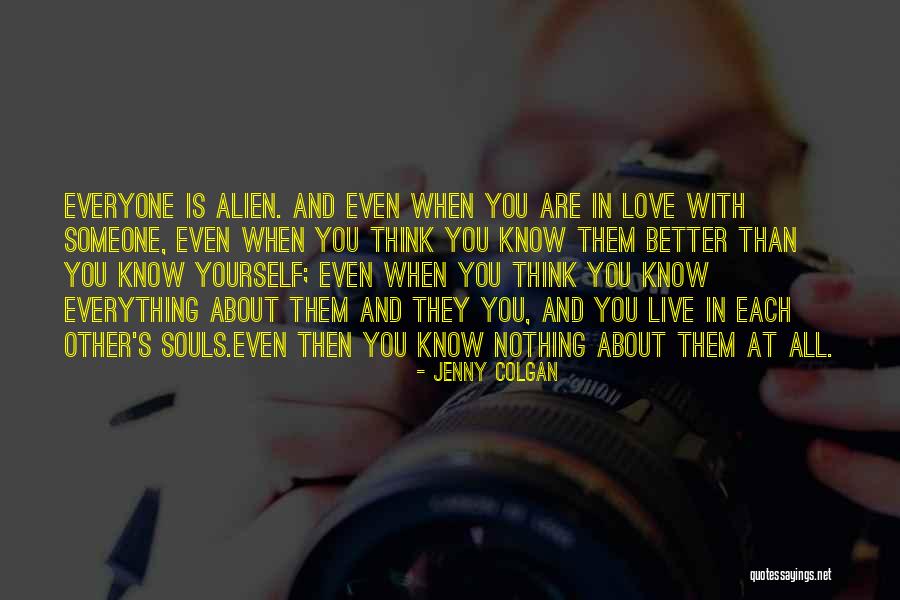 Think They Are Better Than You Quotes By Jenny Colgan Think They Are Better Than You Quotes By Jenny Colgan