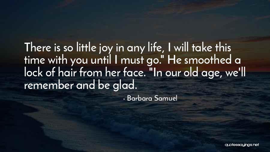 Think Theyre Quotes By Barbara Samuel Think Theyre Quotes By Barbara Samuel