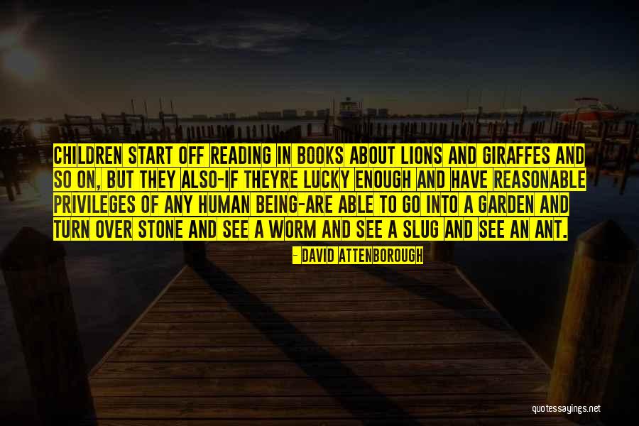 Think Theyre Quotes By David Attenborough Think Theyre Quotes By David Attenborough