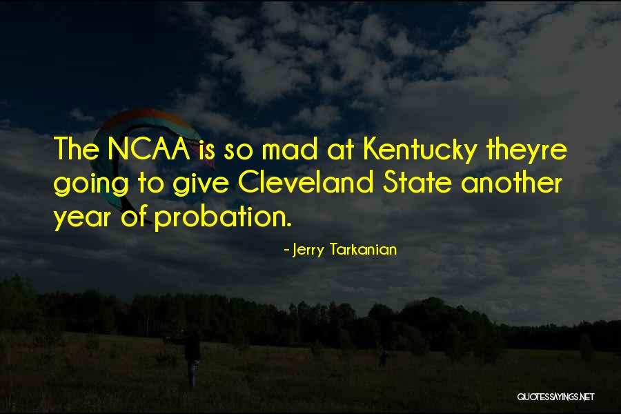Think Theyre Quotes By Jerry Tarkanian Think Theyre Quotes By Jerry Tarkanian