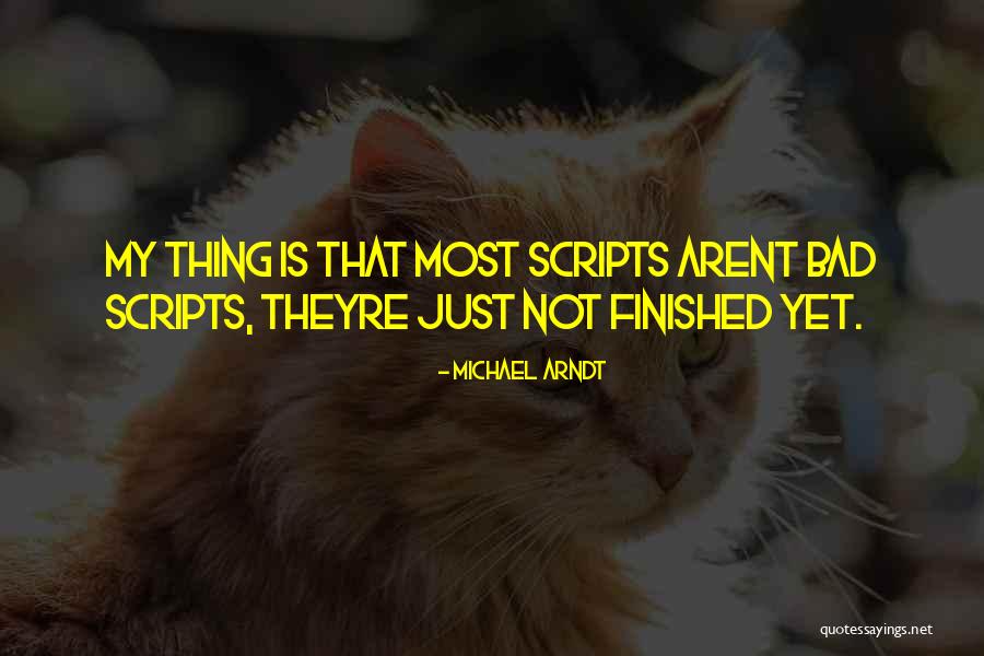 Think Theyre Quotes By Michael Arndt Think Theyre Quotes By Michael Arndt