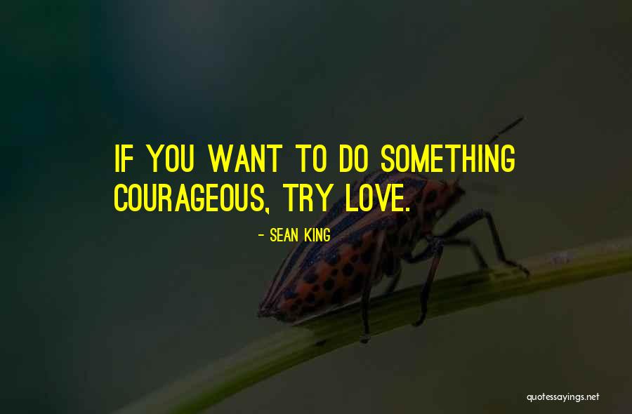 Think Theyre Quotes By Sean King