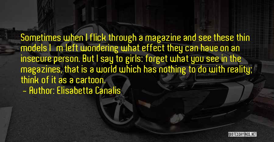 Think Thin Quotes By Elisabetta Canalis