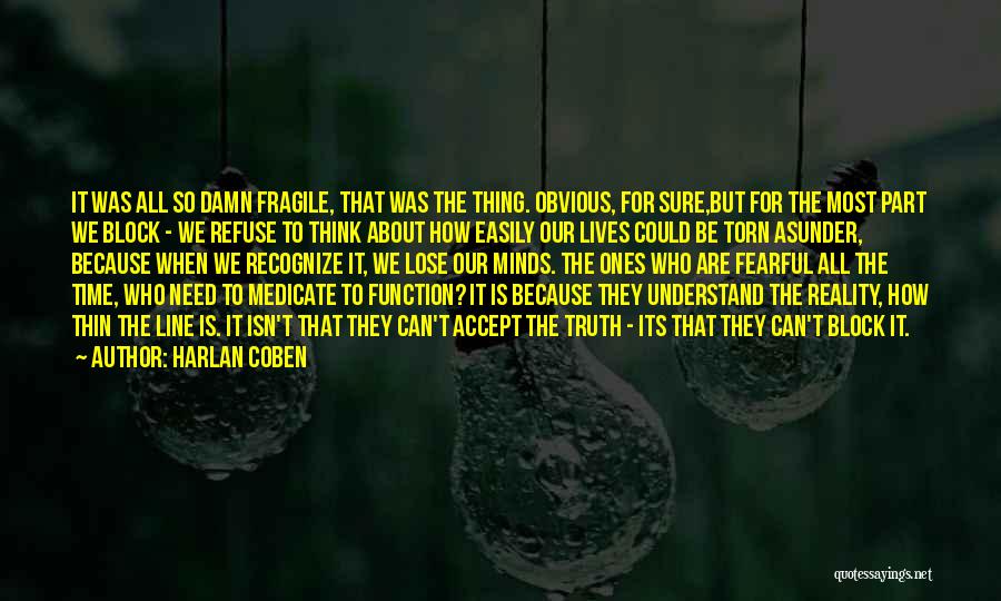 Think Thin Quotes By Harlan Coben