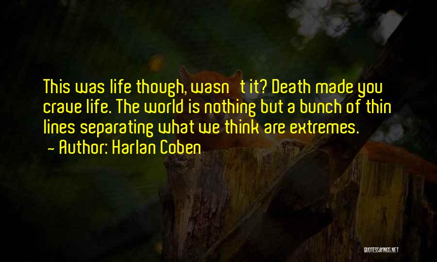 Think Thin Quotes By Harlan Coben