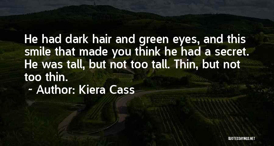 Think Thin Quotes By Kiera Cass