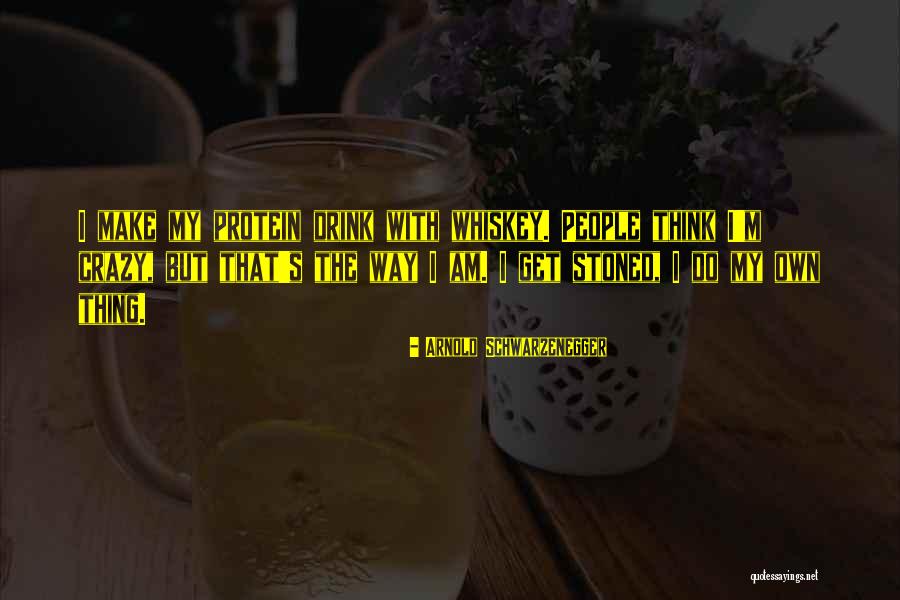 Think Think Protein Quotes By Arnold Schwarzenegger Think Think Protein Quotes By Arnold Schwarzenegger