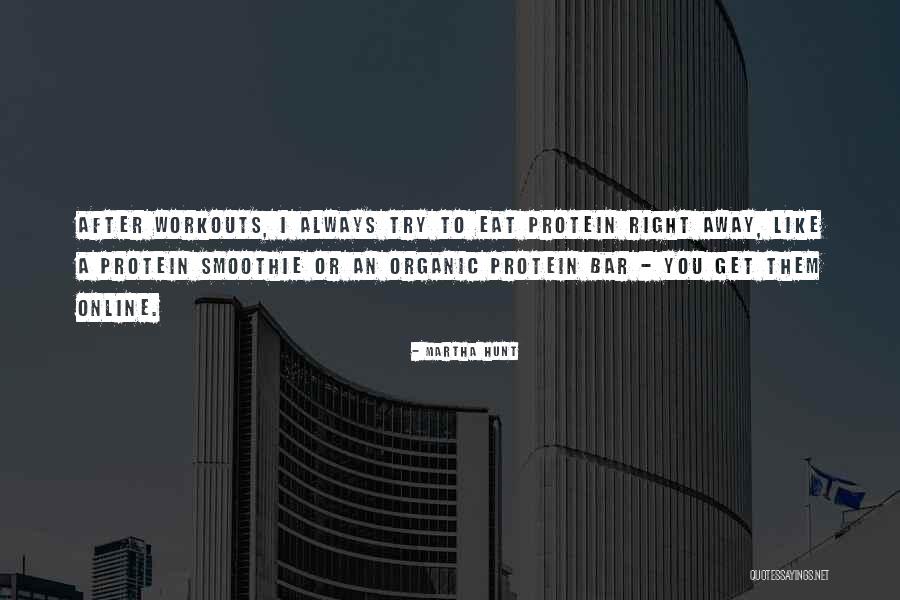 Think Think Protein Quotes By Martha Hunt Think Think Protein Quotes By Martha Hunt