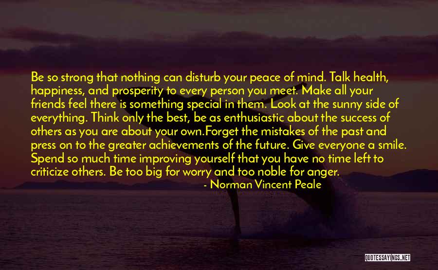 Think Too Much Of Yourself Quotes By Norman Vincent Peale Think Too Much Of Yourself Quotes By Norman Vincent Peale
