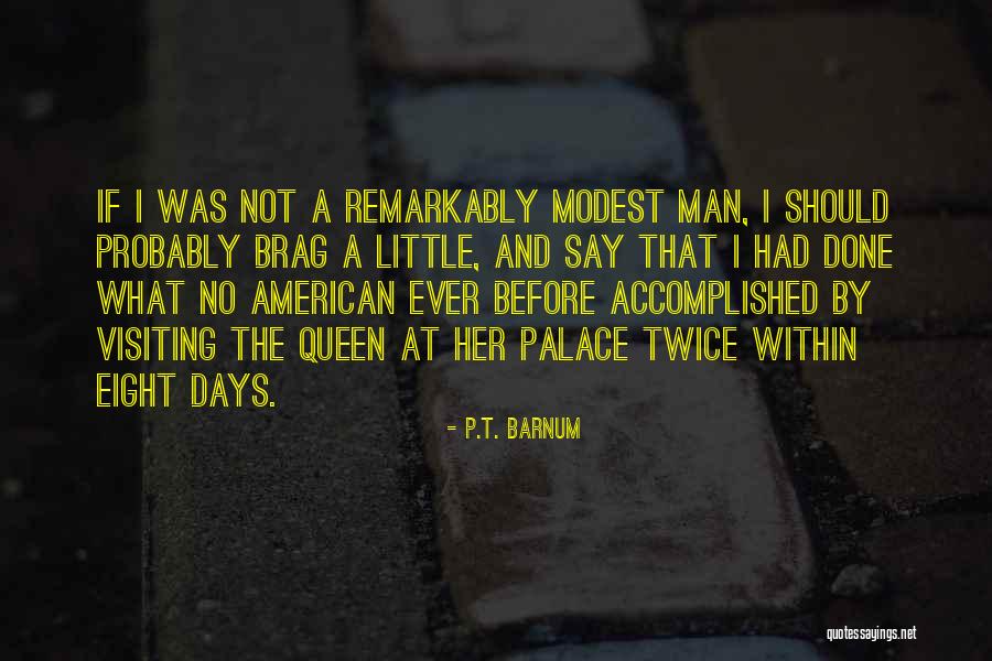 Think Twice Before You Say Quotes By P.T. Barnum