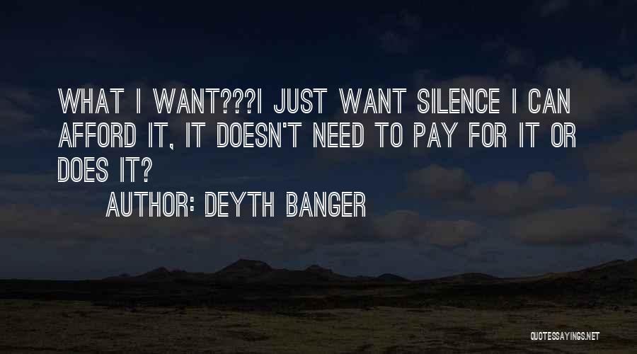 Think Twice Before You Talk Quotes By Deyth Banger