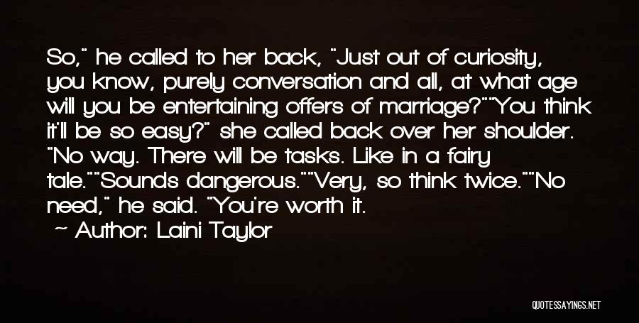 Think Twice Love Quotes By Laini Taylor