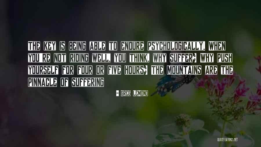 Think Well Of Yourself Quotes By Greg LeMond Think Well Of Yourself Quotes By Greg LeMond