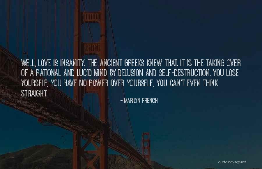 Think Well Of Yourself Quotes By Marilyn French Think Well Of Yourself Quotes By Marilyn French
