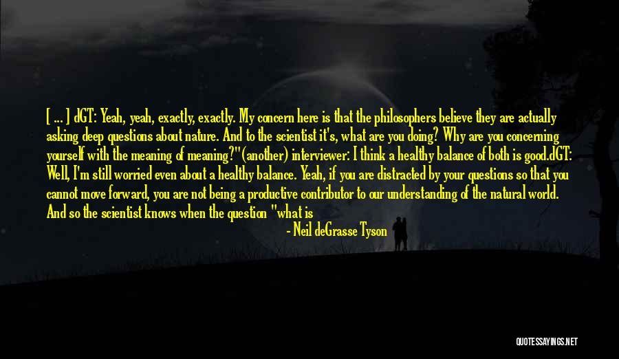 Think Well Of Yourself Quotes By Neil DeGrasse Tyson Think Well Of Yourself Quotes By Neil DeGrasse Tyson