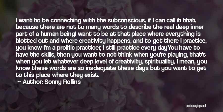 Think Whatever You Want Quotes By Sonny Rollins