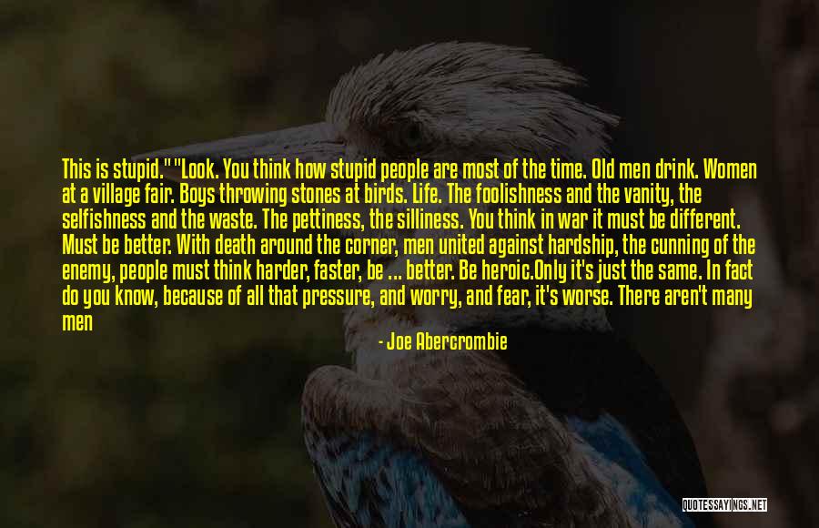 Think When You Drink Quotes By Joe Abercrombie