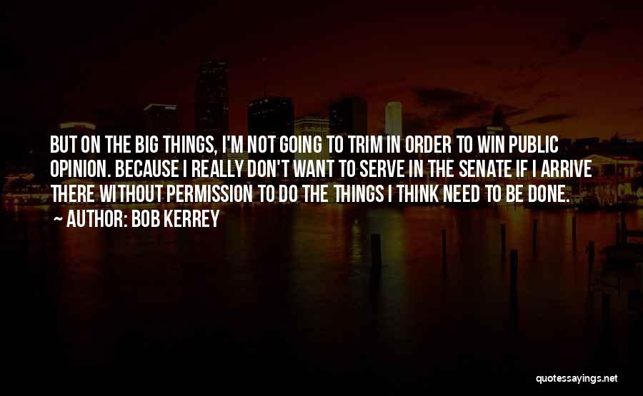 Think Win Win Quotes By Bob Kerrey