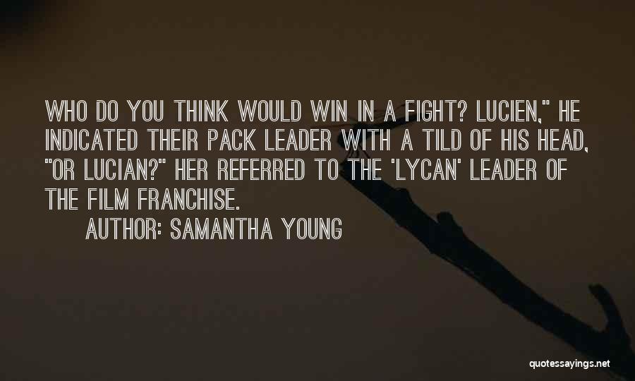 Think Win Win Quotes By Samantha Young