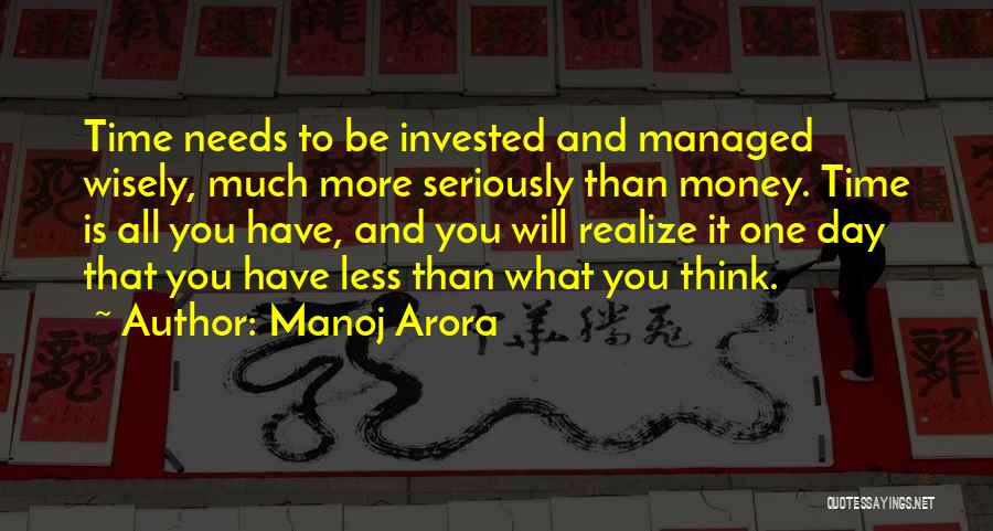 Think Wisely Quotes By Manoj Arora