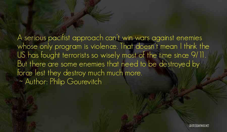 Think Wisely Quotes By Philip Gourevitch