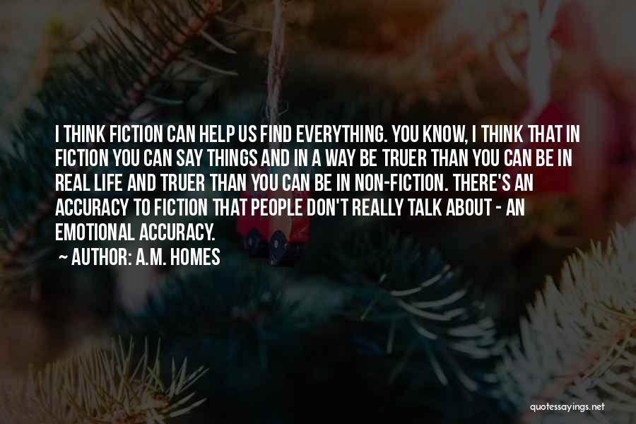 Think You Know Everything Quotes By A.M. Homes