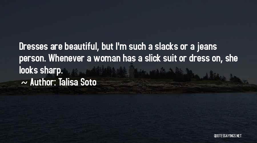 Think Your Slick Quotes By Talisa Soto