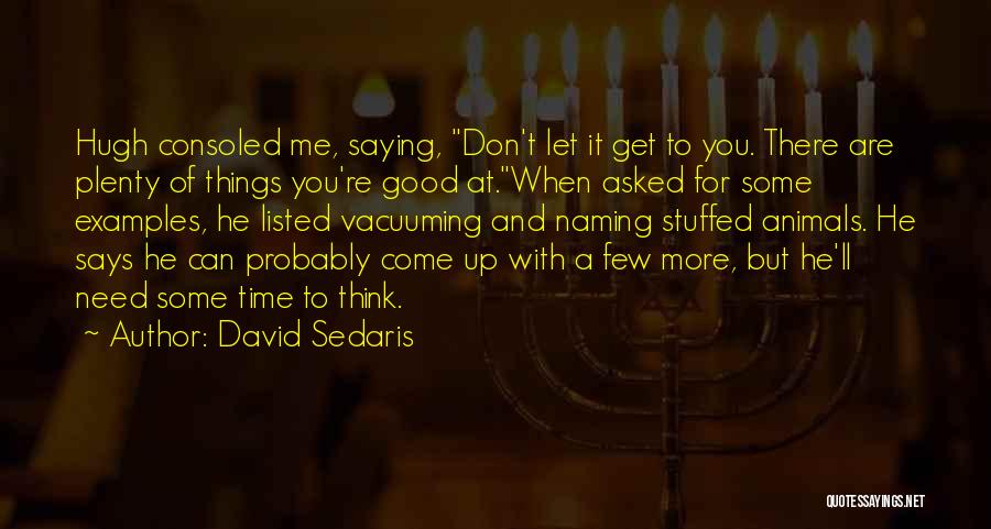 Think You're Smart Quotes By David Sedaris