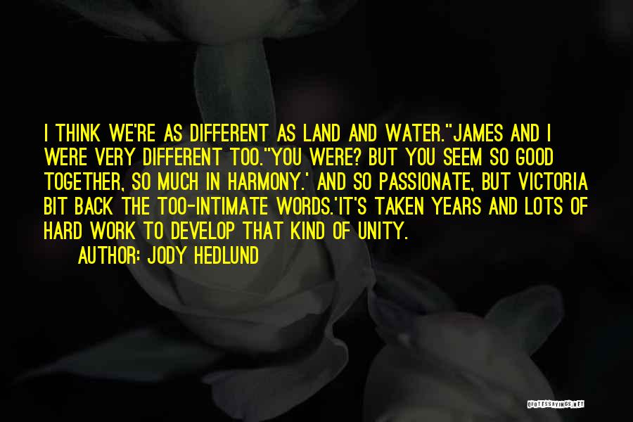 Think You're Too Good Quotes By Jody Hedlund Think You're Too Good Quotes By Jody Hedlund