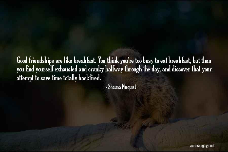 Think You're Too Good Quotes By Shauna Niequist