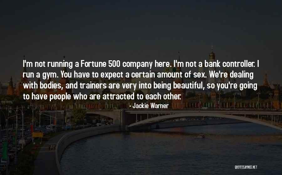 Thinkay Quotes By Jackie Warner Thinkay Quotes By Jackie Warner