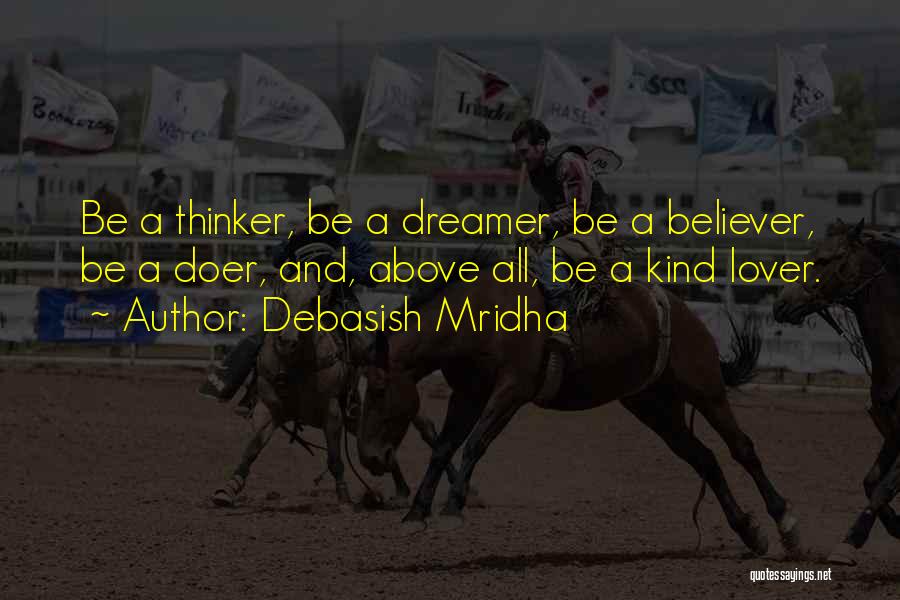 Thinker Doer Quotes By Debasish Mridha