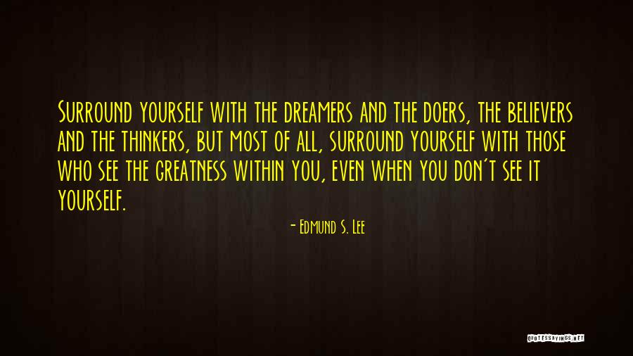 Thinkers And Doers Quotes By Edmund S. Lee Thinkers And Doers Quotes By Edmund S. Lee