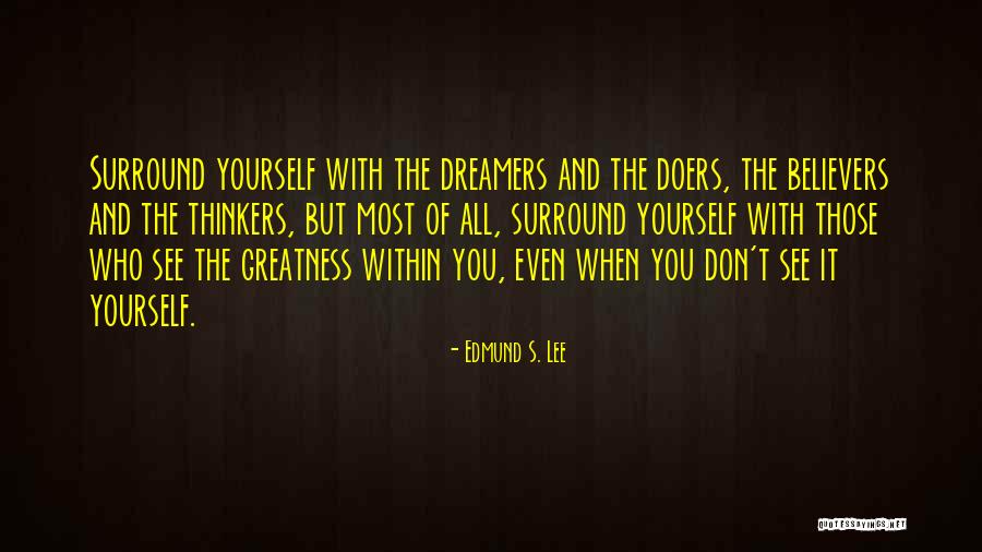 Thinkers And Doers Quotes By Edmund S. Lee