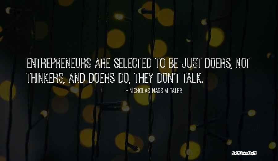 Thinkers And Doers Quotes By Nicholas Nassim Taleb Thinkers And Doers Quotes By Nicholas Nassim Taleb