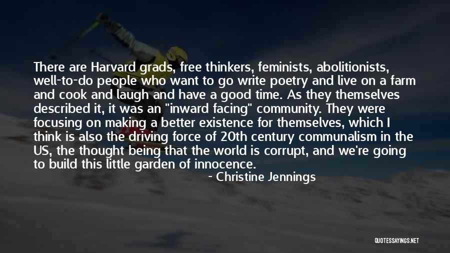 Thinkers Of Our Time Quotes By Christine Jennings Thinkers Of Our Time Quotes By Christine Jennings