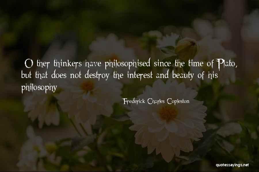 Thinkers Of Our Time Quotes By Frederick Charles Copleston Thinkers Of Our Time Quotes By Frederick Charles Copleston