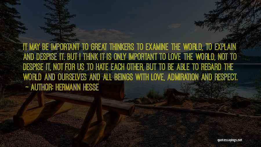 Thinkers Quotes By Hermann Hesse