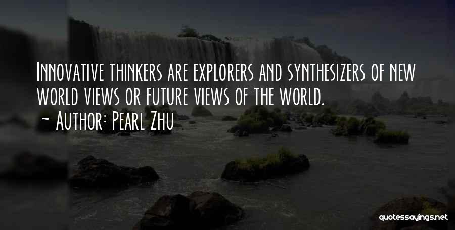 Thinkers Quotes By Pearl Zhu