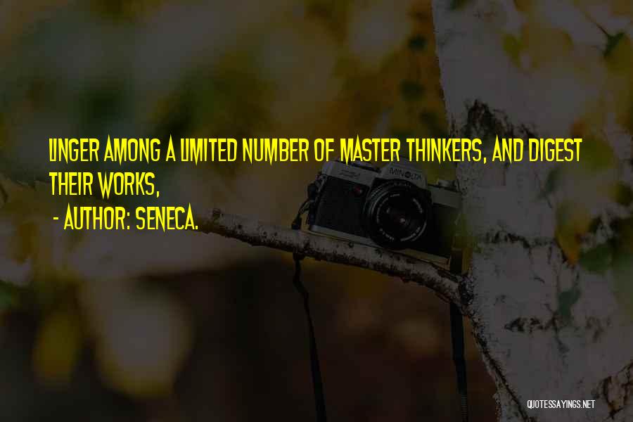 Thinkers Quotes By Seneca.