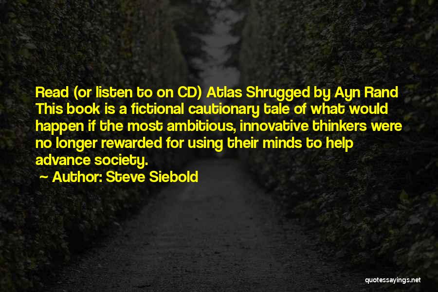 Thinkers Quotes By Steve Siebold