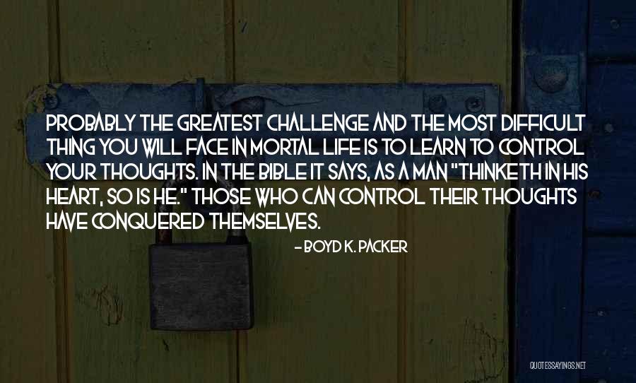 Thinketh Quotes By Boyd K. Packer Thinketh Quotes By Boyd K. Packer
