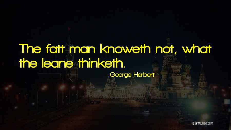 Thinketh Quotes By George Herbert Thinketh Quotes By George Herbert